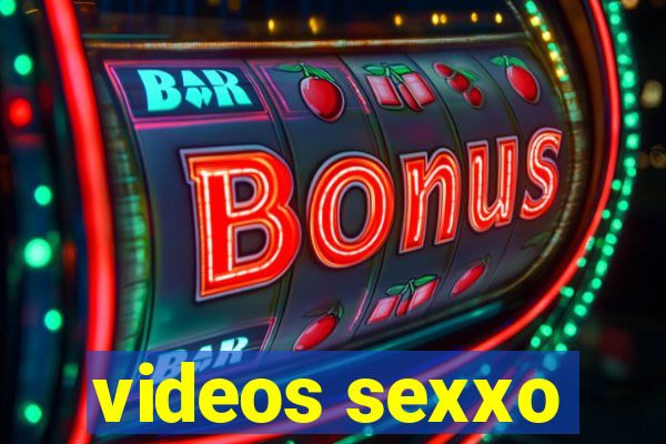 videos sexxo